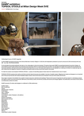 « DAMN exhibition: TOPSOIL STOOLS at Milan Design Week 5VIE», DAMN issue #87 - printemps 2024