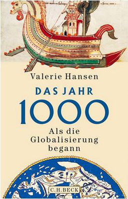 Cover: Valerie Hansen: Das Jahr 1000. Als die Globalisierung begann, 2020, c C.H. Beck. 