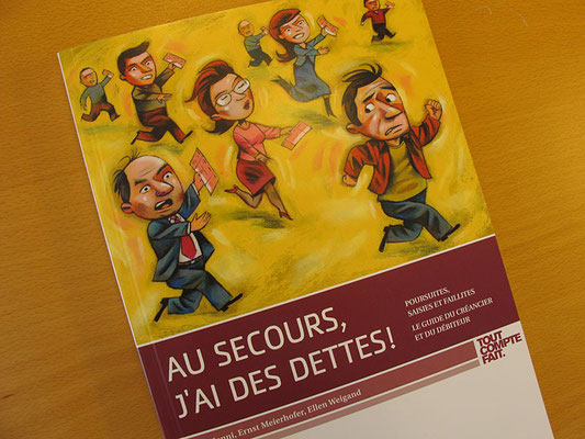 Editions Plus. Au secours, j'ai des Dettes. ©2011