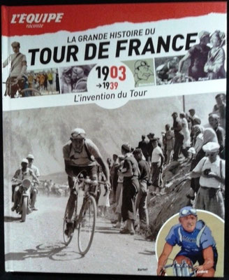 1903 - 1939  L'invention du Tour