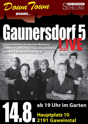 Konzert von Gaunersdorf 5 in Gaweinstal - Cafe Restaurant Schilling