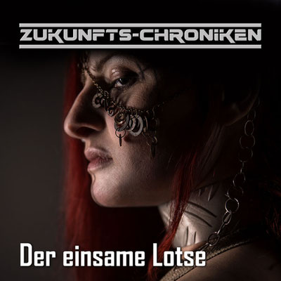 Die Zukuftschoniken: Der einsame Lotse - Rolle: Piero Noxx