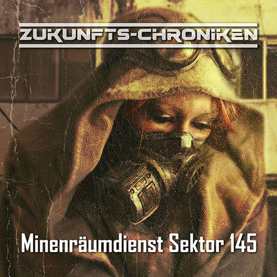 Die Zukunftschroniken: Minenräumdienst Sektor 145 - Rolle: Harold Mason