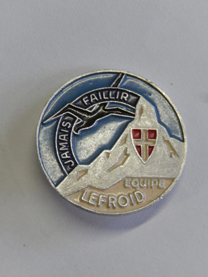 insigne équipe Lefroid   centre de service du petit mirbeck A.Augis lyon 28 ME SB  .   Prix : 550 euros 
