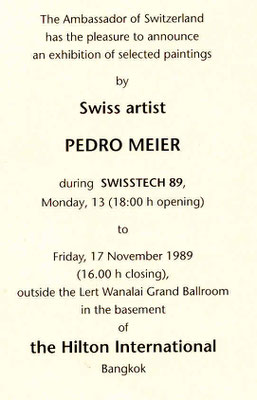 Pedro Meier Nai Lert Park Gallery Hilton Bangkok Exhibition. Opening: The Ambassador of Switzerland Bangkok. Swiss artist in Thailand. Invitation Card: Painting, Fireworks on the king's birthday. Swisstech 1989. Pedro Meier Studio Sala Daeng Road, Bangkok