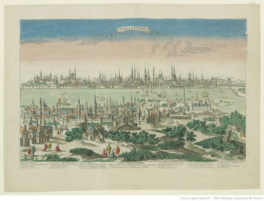 Constantinople, Ville de Romanie et Capitale de l'Empire des Turcs / BNF Gallica