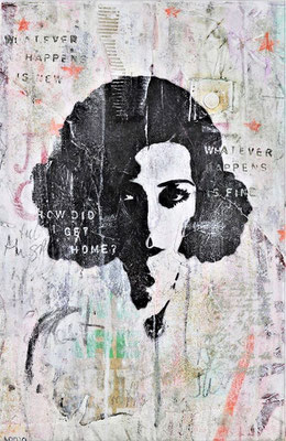 "Whatever happens is fine, 60 x 40 cm auf Leinwand