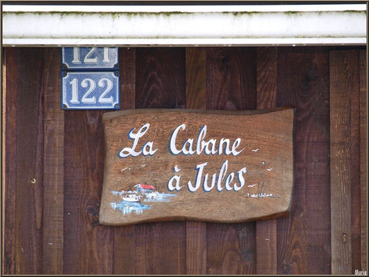Cabane 121-122 "La Cabane à Jules" au port ostréicole de La Teste de Buch (Bassin d'Arcachon)