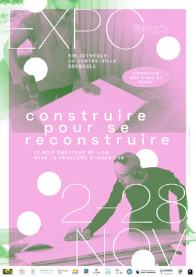 Visuel de l'affiche du l'exposition Construire pour se reconstruire