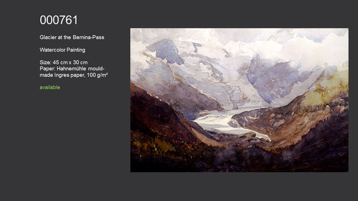 761 / Glacier at the Bernina-Pass; Watercolor painting, 45 cm x 30 cm; available