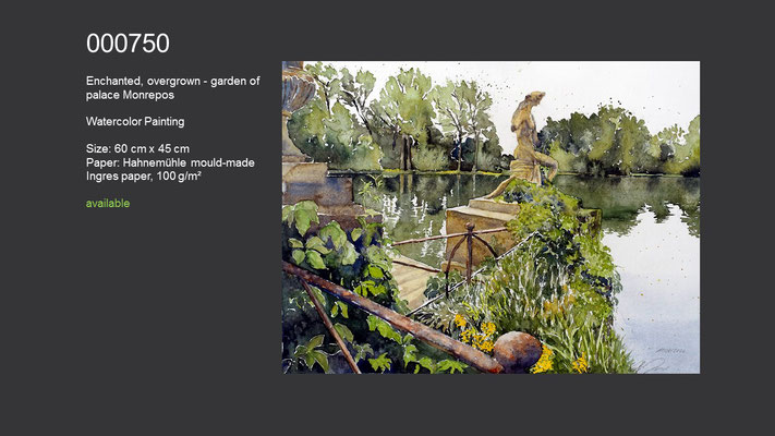 750 / Enchanted, overgrown - garden of palace Monrepos, Watercolor painting, 60 cm x 45 cm; available