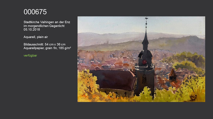 675 / Aquarell / Stadtkirche Vaihingen an der Enz im morgendlichen Gegenlicht (plein air), 54 cm x 36 cm; verfügbar