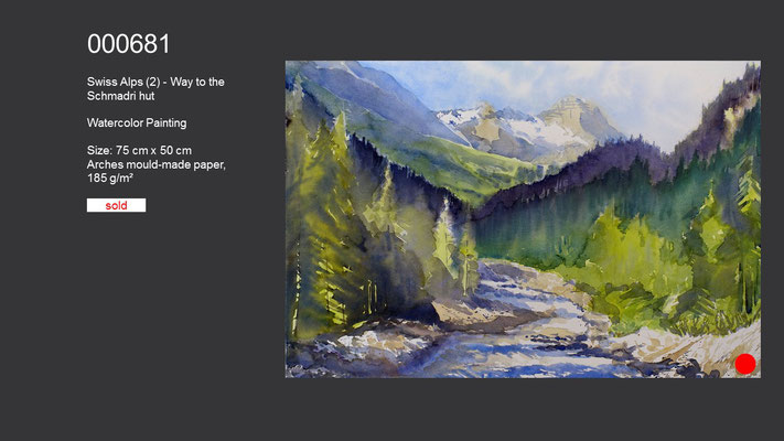 681 / Swiss Alps (2) - Way to the Schmadri hut, Watercolor painting, 75 cm x 50 cm; sold