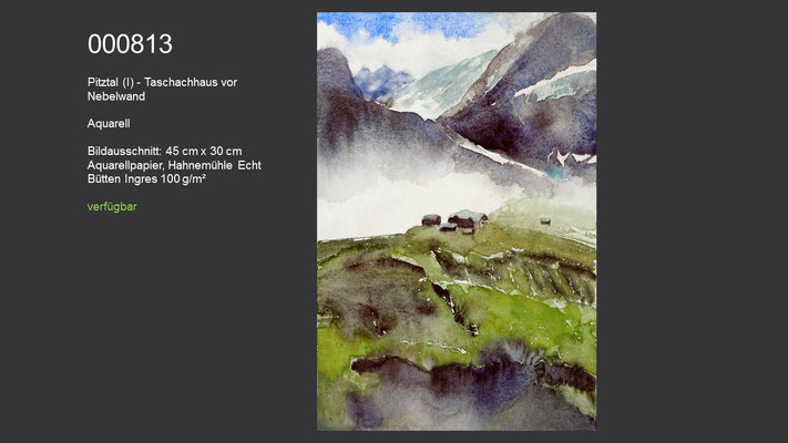 813 / Aquarell / Pitztal (I) - Taschachhaus vor Nebelwand; 45 cm x 30 cm; verfügbar