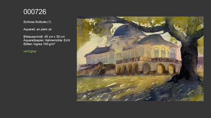 726 / Aquarell / Schloss Solitude, plein air, 45 cm x 30 cm; verfügbar