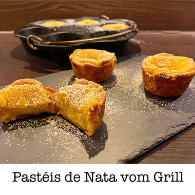 Pastéis de Nata vom Grill