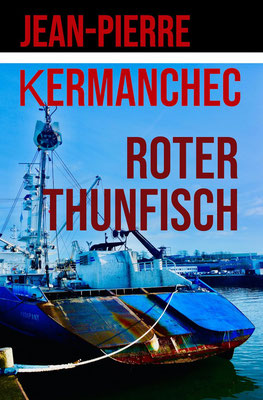 Jean Pierre Kermanchec, Bretagne-Krimis