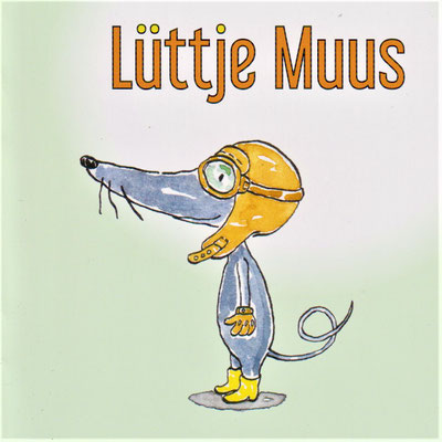Lüttje Muus 2 (Herausgeber: Platt is cool)