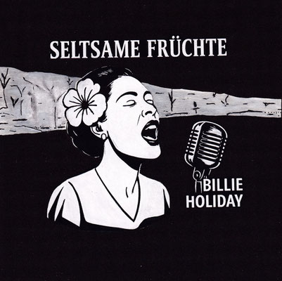 COVER für das Billie-Holiday-Buch Seltsame Früchte - 21 x 27 cm - Tusche auf Malkarton - z. Zt. noch unverkäuflich