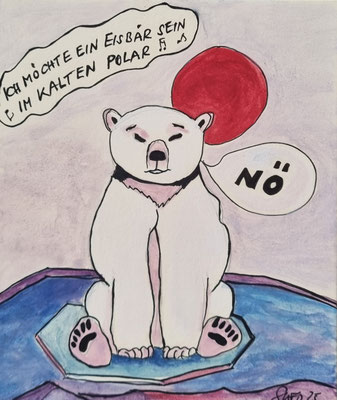 ICH MÖCHTE KEIN EISBÄR SEIN - 11,6  x 13,3 cm - Gouache/Tusche auf Malkarton - CHF 60