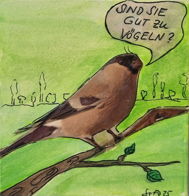 GUT ZU VÖGELN - 9 x 9 cm - Gouache/Tusche auf Malkarton - CHF 45