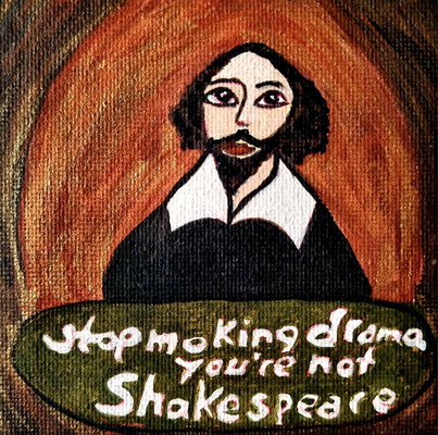SHAKESPEARES DRAMA - Gouache auf Leinwand - 10 x 10 cm - CHF 150