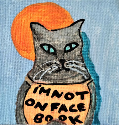 IM NOT ON FACEBOOK - Gouache auf Leinwand - 7 x 7 cm - CHF 70