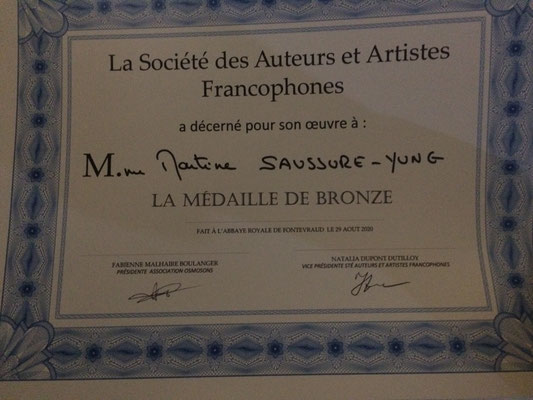 Médaille de Bronze de la Société des Auteurs et Artistes Francophones, Fontevraud, août 2020