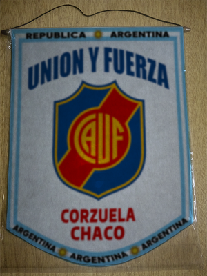 BANDERIN UNION Y FUERZA CORZUELA CHACO