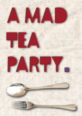 A MAD TEA PARTY 2019年総合文化祭号