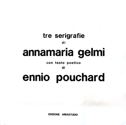 Frontespizio album 031 B Gelmi Anna Maria 1976 Italia carta marchio Areastudio 3 serigrafie 6/50 – 18/50-6/50 70x70