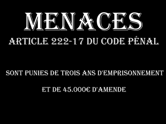 LES MENACES Trois Ans d'emprisonnement & et 45.000€ d'amende  voir site www.maisonnonconforme.fr