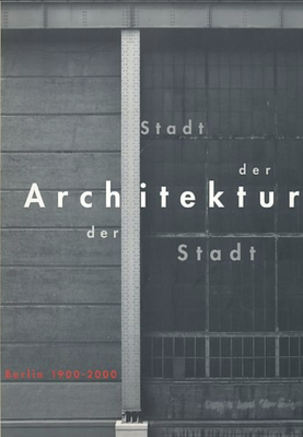  Martin Kieren: Das Vermächtnis der Moderne als ein Fluch der Moderne? in: Stadt der Architektur. Architektur der Stadt Berlin 1900 - 2000 Nicolai, Berlin 2000, S. 283 - 294 (Abb.)