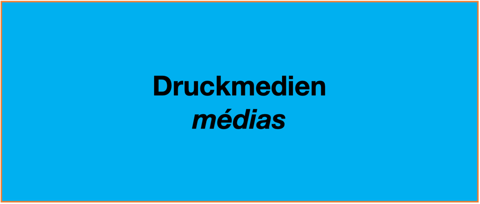 Druckmedien / médias