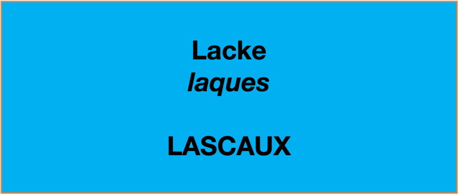 Lacke Lascaux