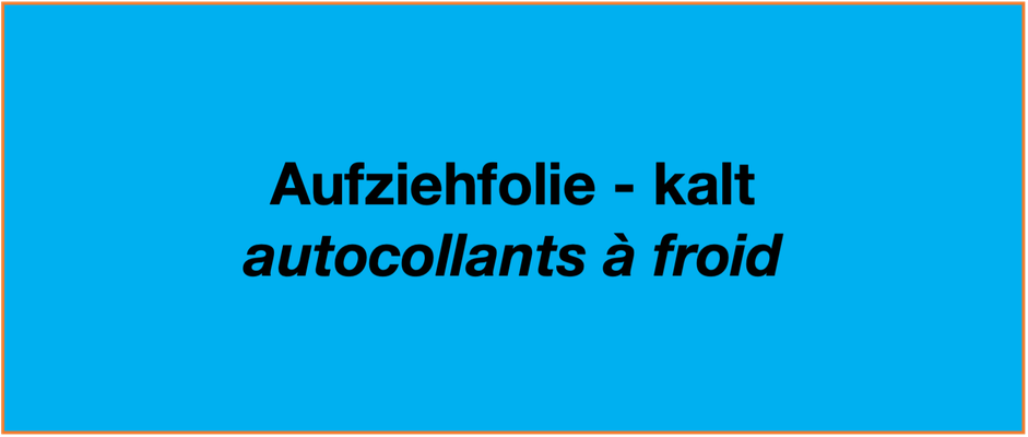 Aufziehfolie kalt