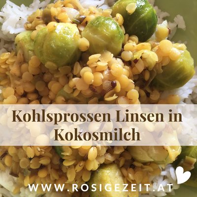 Kohlsprossen Linsen in Kokosmilch