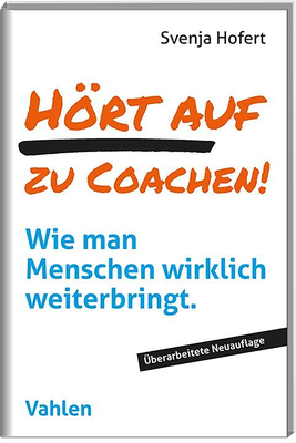 Hört auf zu coachen