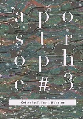 'Apostrophe. Zeitschrift für Literatur.