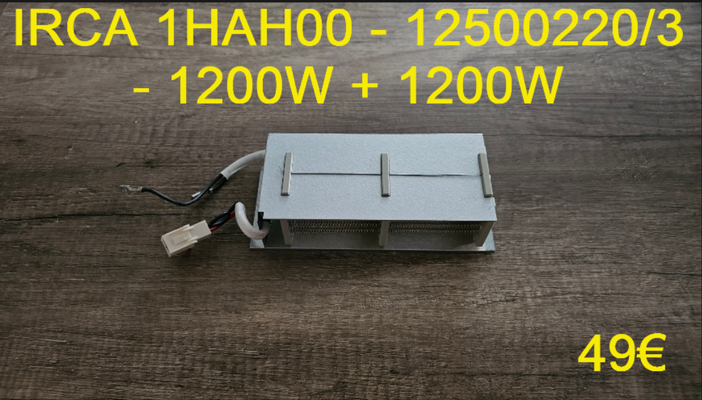 RÉSISTANCE SÈCHE-LINGE : IRCA 1HAH00 - 12500220/3 - 1200W + 1200W