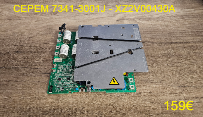 CARTE DE PUISSANCE PLAQUE VITROCÉRAMIQUE : CEPEM 7341-3001J - XZ2V00430A