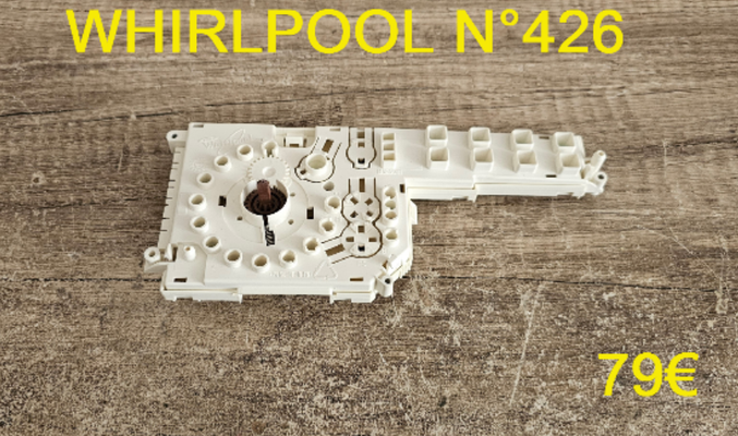 CARTE DE COMMANDE LAVE-VAISSELLE : WHIRLPOOL N°426