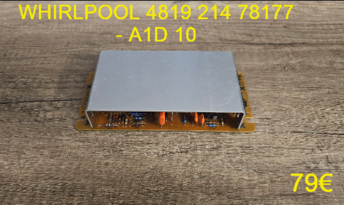 CARTE DE PUISSANCE LAVE-LINGE : WHIRLPOOL 481921478177 - A1D 10