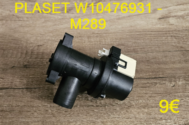 POMPE DE VIDANGE : PLASET W10476931 - M289