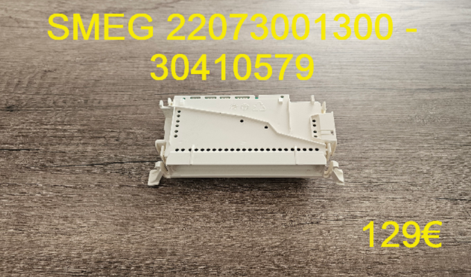 CARTE DE PUISSANCE LAVE-VAISSELLE : SMEG 22073001300 - 30410579