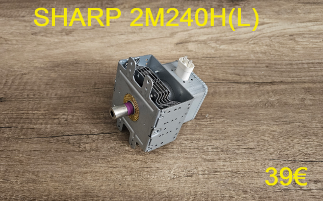 MAGNÉTRON FOUR MICRO-ONDES : SHARP 2M240H(L)