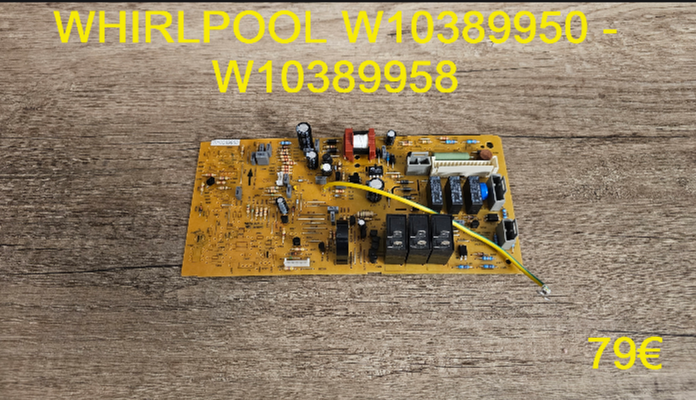 CARTE DE PUISSANCE FOUR M-O : WHIRLPOOL W10389950 - W10389958