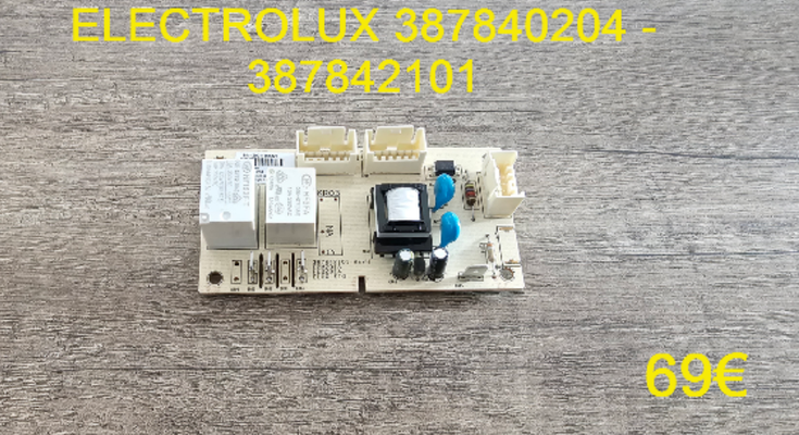 CARTE DE PUISSANCE FOUR : ELECTROLUX 387840204 - 387842101