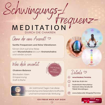 Schwingungs-/Fequenz- Mediation bei liebevolle Wege