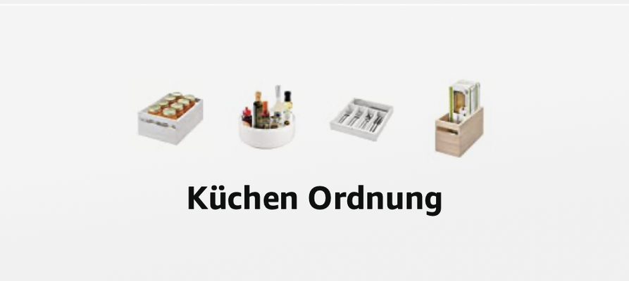 Küchen Ordnung